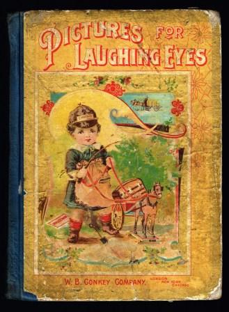 Pictures for Laughing Eyes: Pictures, Poems, Stories and Sketches By Noted Authors and Artists Image for Pictures for Laughing Eyes: Pictures, Poems, Stories and Sketches By Noted Authors and Artists