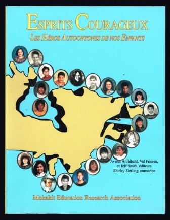 Image for Esprits Courageux: Les Heroes Autochtones De Nos Enfants