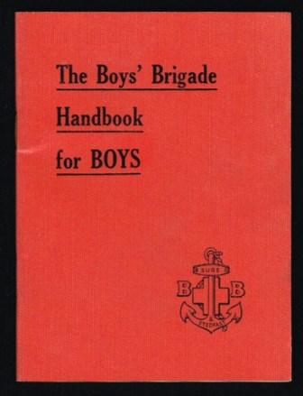 The Boys' Brigade; Handbook for Boys Image for The Boys' Brigade; Handbook for Boys
