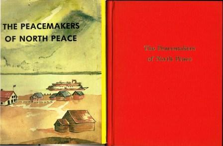 Image for The Peacemakers of North Peace