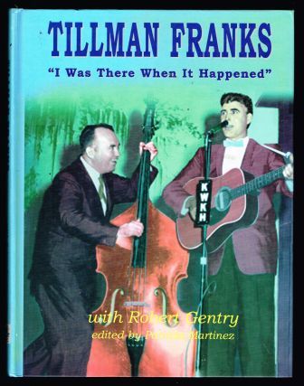 Image for Tillman Franks: I Was There When It Happened
