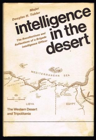 Image for Intelligence in the desert : the recollections and reflections of a brigade intelligence Officer