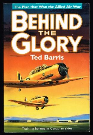 Image for Behind the Glory: the Plan that Won the Allied Air War
