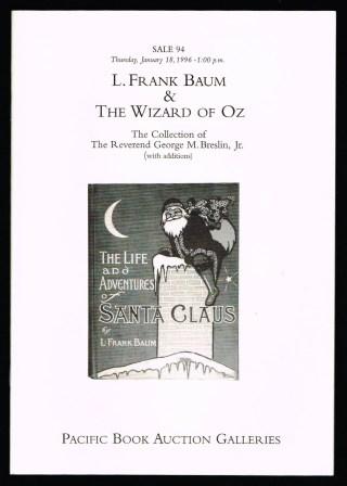 Image for L. Frank Baum & The Wizard of Oz; The Collection of  The Reverend George M. Breslin, Jr. [with additions] [1996]