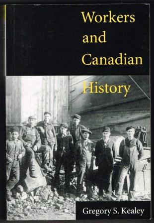 Workers and Canadian History Image for Workers and Canadian History