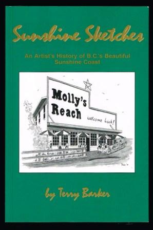 Image for Sunshine Sketches : an artist's history of B.C.'s beautiful Sunshine Coast