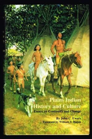 Image for Plains Indian History and Culture : Essays on Continuity and Change