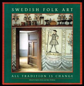 Image for Swedish Folk Art: All Tradition Is Change