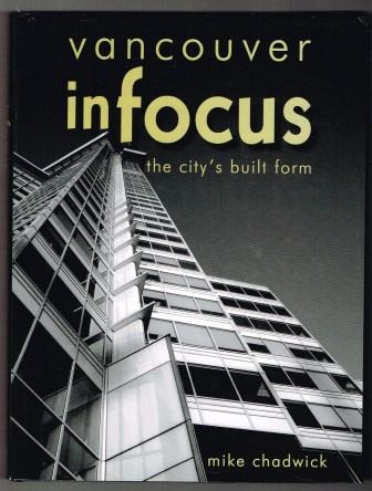 Image for Vancouver in Focus : The City's Built Form
