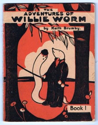Image for The Adventures of Willie Worm; Book 1