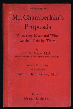 Image for Mr. Chamberlain's Proposals, What They Mean and What We Shall Gain By Them