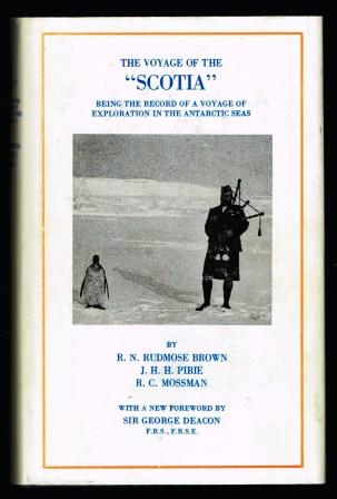 Image for The voyage of the "Scotia" : being the record of a voyage of exploration in Antarctic Seas