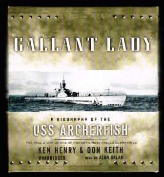 Image for Gallant Lady: The Biography of the USS Archerfish