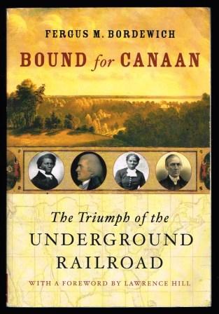Image for Bound for Canaan : The Triumph of the Underground Railroad