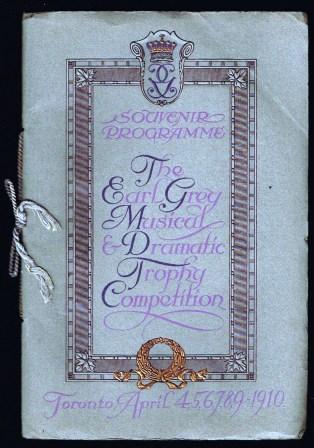 Image for The Earl Grey Musical & Dramatic Trophy Competition; Toronto, April 4-9, 1910 - Souvenir Progam