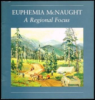 Image for Euphemia McNaught; A Regional Focus
