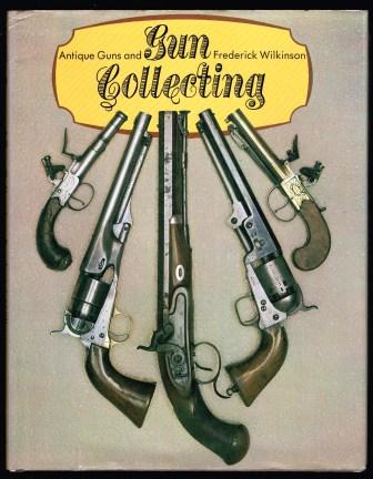 Image for Antique Guns and Gun Collecting