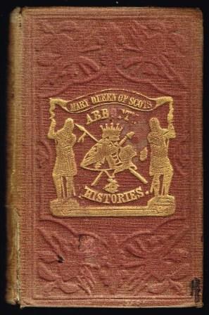 Image for History of Mary Queen of Scots