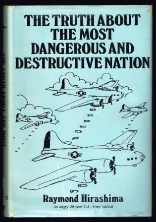 Image for The Truth about the Most Dangerous and Destructive Nation