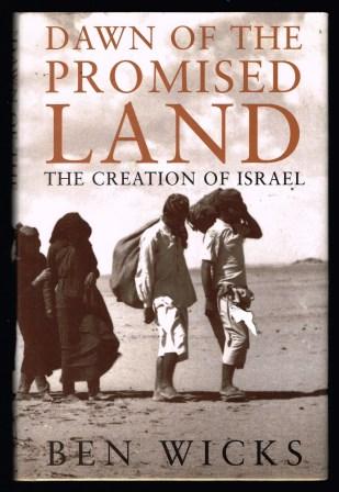 Image for Dawn of the Promised Land: The Creation of Israel