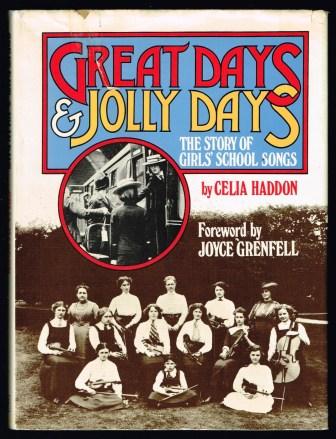 Image for Great Days & Jolly Days: The Story of Girls' School Songs