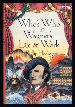 Image for Who's Who in Wagner's Life & Work