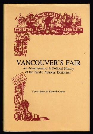 Image for Vancouver's Fair: An Administrative and Political History of the Pacific National Exhibition