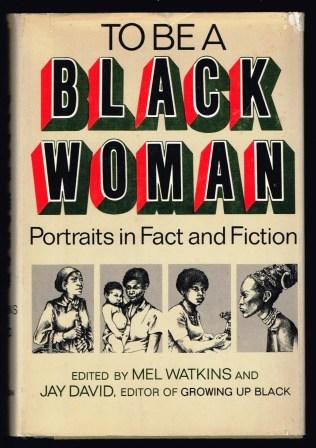 Image for To be a Black Woman: Portraits in Fact and Fiction