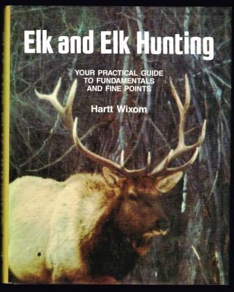 Image for Elk and Elk Hunting