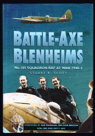 Image for Battle Axe Blenheims: No. 105 Squadron Raf At War 1940-1941