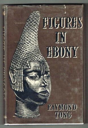 Image for Figures in Ebony: Past and Present in a West African City